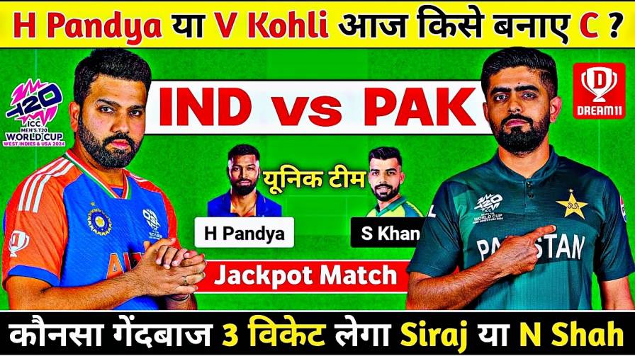 IND Vs PAK Dream11 Team Today